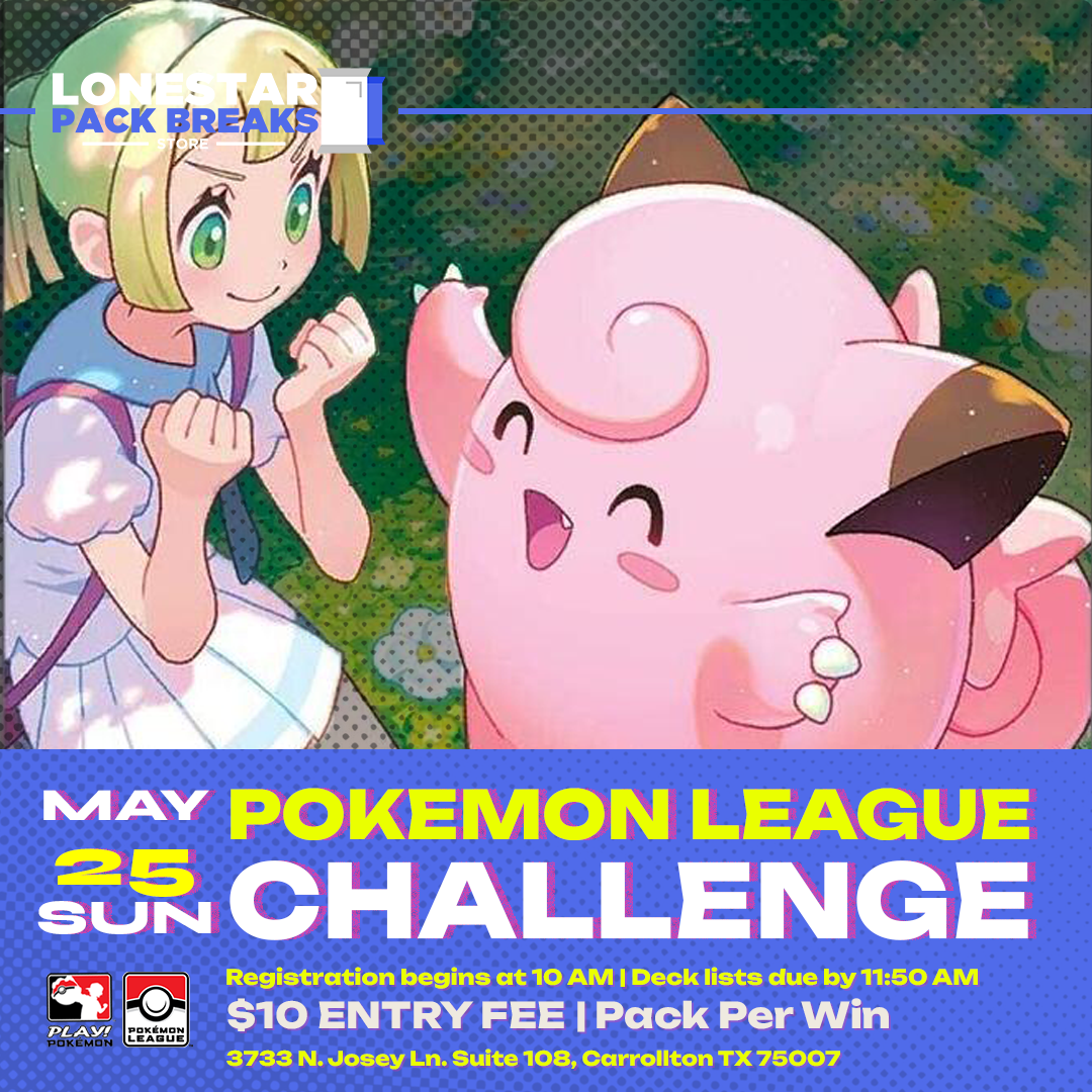 Pokémon TCG League Challenge SUNDAY MAY 25, 2025