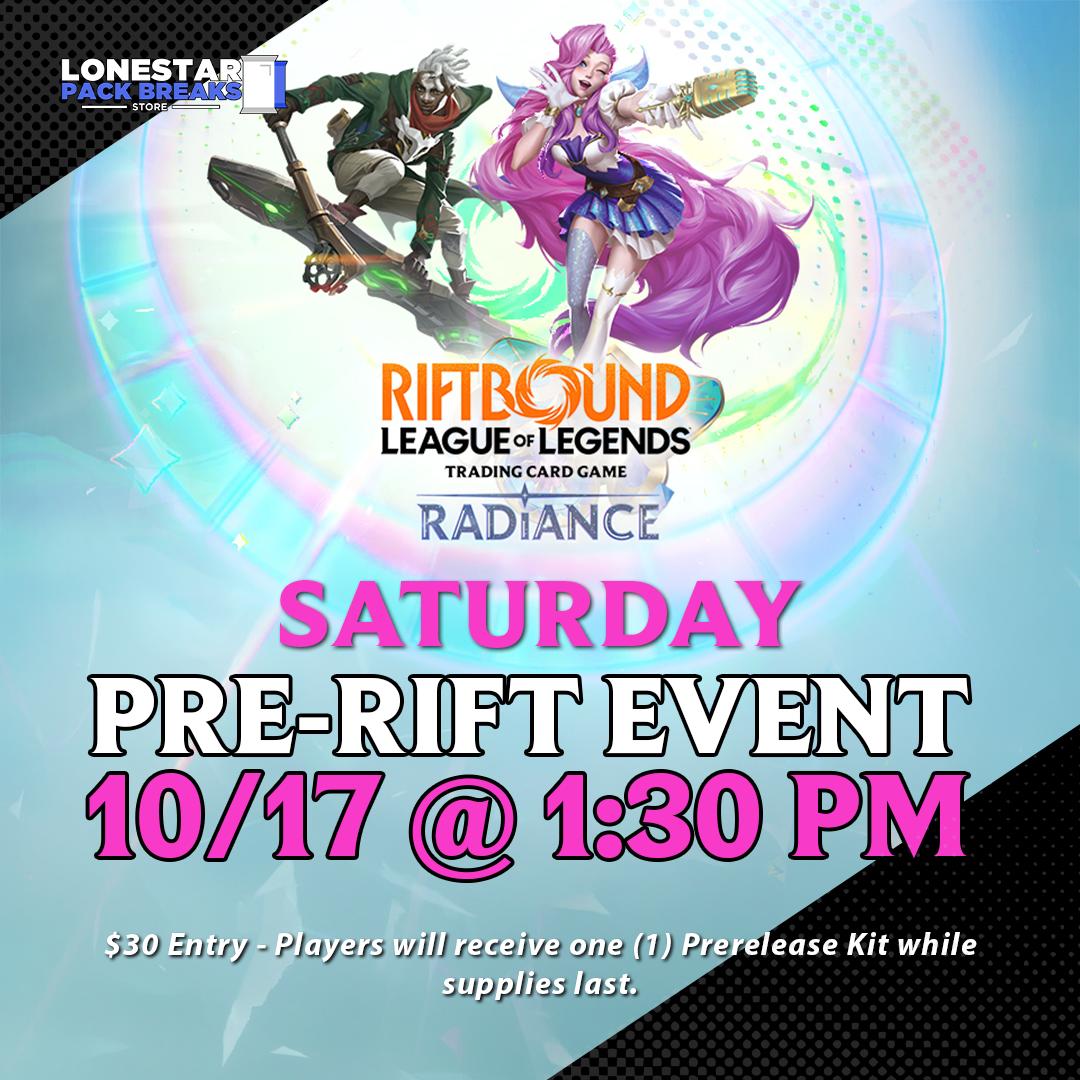 Riftbound: Radiance Pre-Rift Event #2 [ Saturday 1:30PM - 10/17/26 ]
