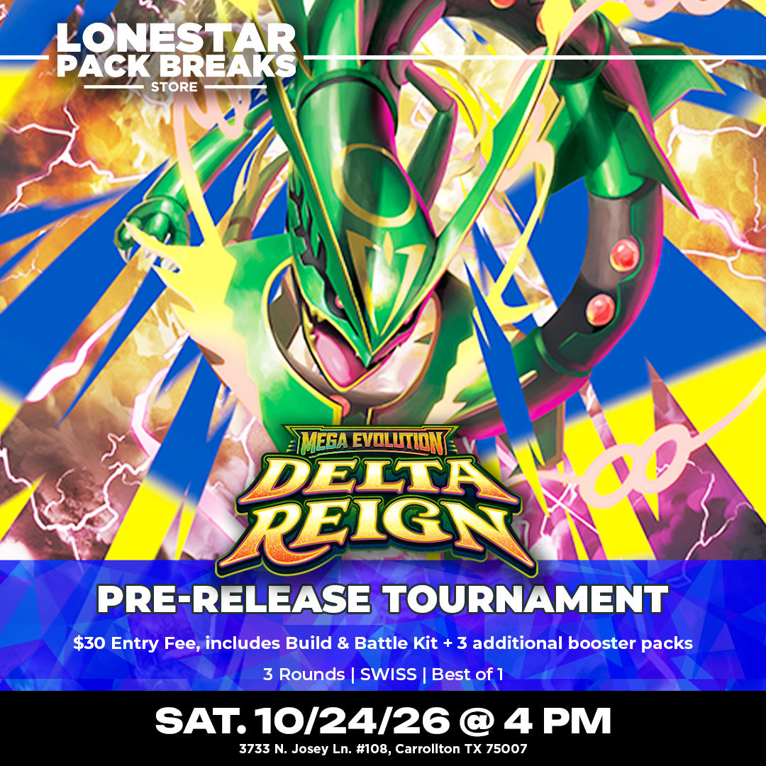 Pokemon: Mega Evolutions - DELTA REIGN Prerelease Event #2 [SAT. 10/24/26 - 4 PM]