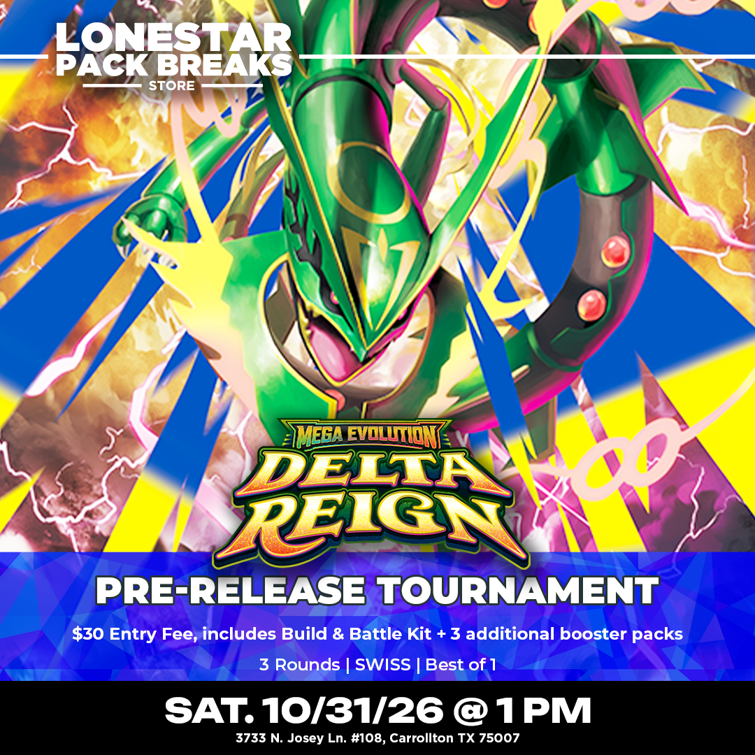 Pokemon: Mega Evolutions - DELTA REIGN Prerelease Event #4 [SAT. 10/31/26]
