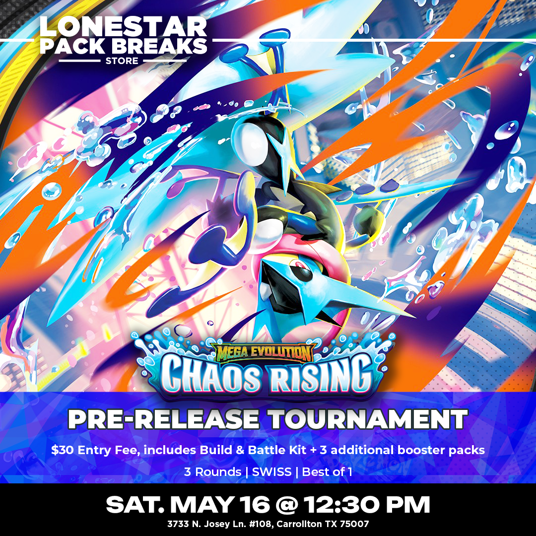 Pokemon: Mega Evolutions - Chaos Rising PRERELEASE Event #4 [SAT. 5/16/26]