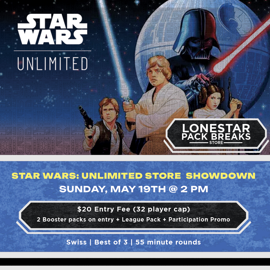 LSPB Star Wars Unlimited Store Showdown Sunday May 19th 2pm